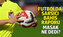 Futbolda Sarsıcı Bahis Raporu: 147 Hakemin 21.7 Milyon TL’lik İşlemi MASAK Tarafından Tespit Edildi