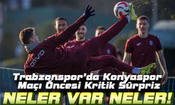 Trabzonspor’da Konyaspor Maçı Öncesi Kritik Sürpriz: Folcarelli Takımla Çalıştı, Savic Kadroda Yok