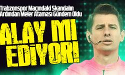 Trabzonspor Maçındaki Skandalın Ardından Meler Ataması Gündem Oldu