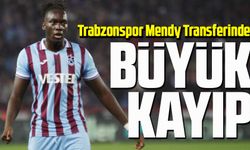 Trabzonspor Mendy Transferinde Büyük Kayıp: 8 Milyon Euro’ya Satılsa Bile 5 Milyon Euro Gidiyor
