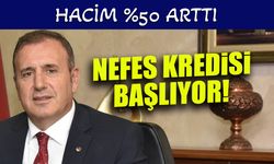Hacim Yüzde 50 Arttı! Nefes Kredisi Başlıyor…