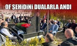 Of Şehidini Dualarla Andı! Şehit Necmi Çakır Kabri Başında Anıldı
