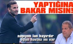 Eski hakem Erman Toroğlu,  Okan Buruk için açtı ağzını yumdu gözünü işte o sözler