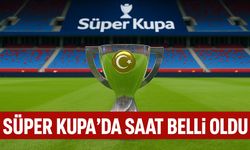 Süper Kupa’da Saat Belli Oldu! Trabzonspor–Galatasaray Derbisinde İlk Düdük 20.30’da
