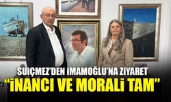 "Morali Yüksek, İnancı Tam!" Suiçmez'den İmamoğlu'na Ziyaret