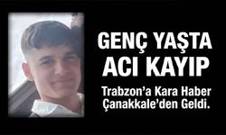 Trabzonlu Yiğit Bora Öztürk, Çanakkale’de Geçirdiği Kazada Hayatını Kaybetti