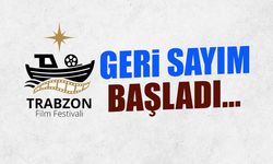 Geri Sayım Başladı! Trabzon'da Film Festivali Düzenlenecek