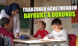 Bayburt’ta küçük sınıf, Trabzonlu öğretmenden büyük etki