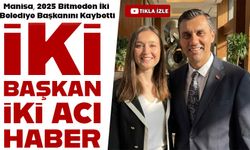 2025 Bitmeden İki Belediye Başkanını Kaybetti