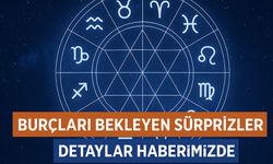 Bugün Burç Yorumları Nasıl? Astrolojide Kritik Gelişmeler Ve Burçları Bekleyen Sürprizler