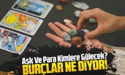 Günlük Burç Yorumları Nasıl? Bugün Aşk Ve Para Kimlere Gülecek?