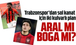 Trabzonspor’dan sol kanat için iki kulvarlı plan
