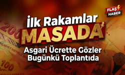 Asgari Ücrette Gözler Bugünkü Toplantıda: İlk Rakamlar Masada