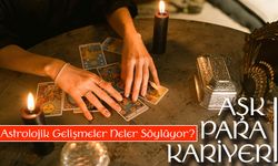 Bugün Burç Yorumlarınız Astrolojik Gelişmeler Neler Söylüyor? Aşk Para Kariyer Analizi