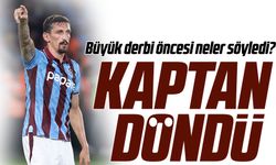 Trabzonspor’un kaptanı Stefan Savic, Geri Döndü Beşiktaş derbisi öncesi neler söyledi