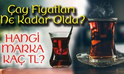 Çay Fiyatları Bugün Ne Kadar Oldu? Marketlerde En Uygun Çay Fiyatları Kaç TL?