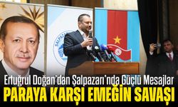 Paraya Karşı Emeğin Savaşı: Ertuğrul Doğan’dan Kararlı Mesajlar