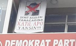 Demokrat Parti Trabzon’dan dikkat çeken pankart: “Şehit ailesi değil, APO yansın”