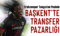 Trabzonspor Tongya’nın Peşinde: Başkent’te Transfer Pazarlığı