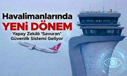 Havalimanlarında Yeni Dönem: Yapay Zekâlı "Savuran" Güvenlik Sistemi Geliyor