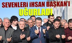 Sevenleri İhsan Başkan'ı Uğurladı! Hanefi Hatun Doldu Taştı