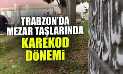 Trabzon'da Tarihi Mezar Taşları Karekodla Kayıt Altında!