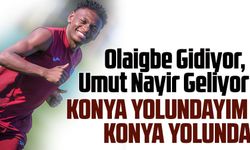 Trabzonspor’da Takas Bombası! Olaigbe Gidiyor, Umut Nayir Geliyor