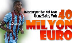 Trabzonspor Christ İnao Oulai 40 milyon euronun altında bırakmayı düşünmüyor