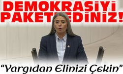 Sibel Suiçmez’ten Meclis’te Sert Çıkış: “Yargıdan Elinizi Çekin”