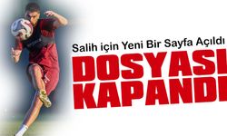 Trabzonspor’da Bahis Dosyası Kapandı: Salih İçin Yeni Bir Sayfa Açıldı