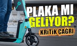 Elektrikli Scooterlara Plaka mı Geliyor? Kritik Çağrı...