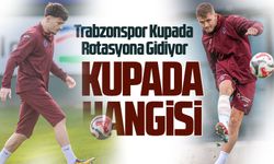 Trabzonspor Kupada Rotasyona Gidiyor. Forma Cihan'ın mı olacak yoksa Sikan'ın mı?