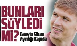 Trabzonspor’da Danylo Sikan Ayrılığı Kapıda
