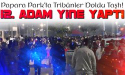 Papara Park’ta Tribünler Doldu Taştı! Türkiye Kupası Maçında 33 Bini Aşkın Taraftar Yerini Aldı