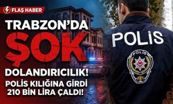 Trabzon’da “polis” kılığında dolandırıcılık: 210 bin lirasını kaptırdı
