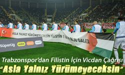 Trabzonspor’dan Filistin İçin Vicdan Çağrısı: “Asla Yalnız Yürümeyeceksin”
