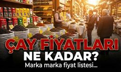 Çay Fiyatları Cep Yakıyor: Marketlerdeki rakamlar neyi gösteriyor