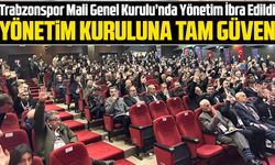 Trabzonspor Mali Genel Kurulu’nda Yönetim İbra Edildi