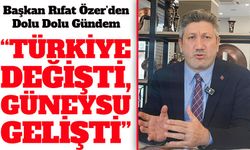 “Türkiye Değişti, Güneysu Gelişti” —Başkan Rıfat Özer’den Dolu Dolu Gündem