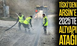 TİSKİ’den Arsin’e 2025’te Altyapı Atağı: 36 Mahalleye Su ve Kanalizasyon Yatırımı