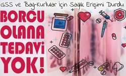 Borcu olan devlete gidemeyecek: Sağlık hizmetine erişim tamamen durabilir