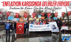 Trabzon’da Kamu-Sen’den Maaş Tepkisi: "Enflasyon Karşısında Gelirler Eriyor"