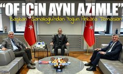Başkan Sarıalioğlu’ndan Yoğun Ankara Temasları: “Of İçin Aynı Azimle Çalışıyoruz”