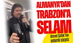 Almanya’dan Trabzon’a selam: Ahmet Şafak’tan anlamlı sürpriz