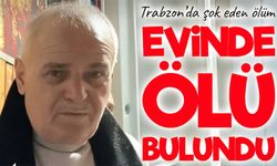 Trabzon’da Haber Alınamayan Adam Evinde Ölü Bulundu