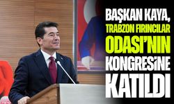 Başkan Kaya, Trabzon Fırıncılar Odası’nın Kongresine Katıldı