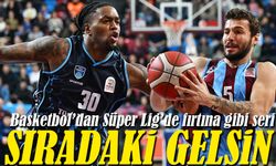 Trabzonspor Basketbol’dan Süper Lig’de fırtına gibi seri