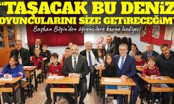 Başkan Bilgin’den karne sözü: “Taşacak Bu Deniz oyuncularını getireceğim”