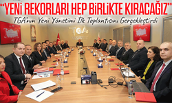 TGA’nın Yeni Yönetimi Göreve Başladı: “Yeni Rekorları Hep Birlikte Kıracağız”