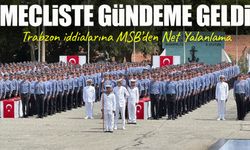 MSB, İskenderun–Trabzon Taşınma İddialarını Yalanladı: “Asker Sayısı Artacak”